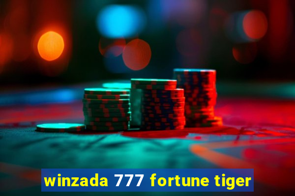 winzada 777 fortune tiger